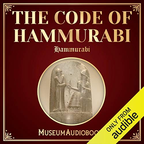 The Code of Hammurabi by Hammurabi
