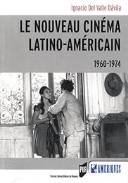 Le  nouveau cinéma latino-américain