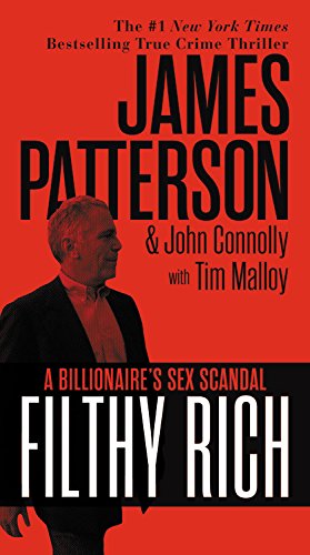 Filthy Rich: The Billionaire's Sex Scandal - The Shocking True Story of Jeffrey Epstein