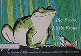 Big Frogs, Little Frogs