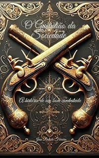 Livro O Guardião da Sociedade : A história de um bom combatente