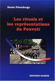Les  rituels et les représentations du pouvoir