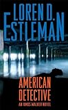 American Detective: An Amos Walker Novel (Amos Walker Novels Book 19)