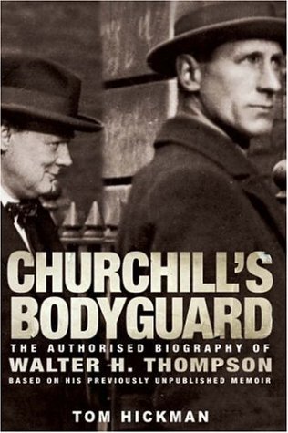 "Churchill's Bodyguard" av Tom Hickman