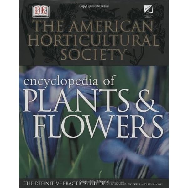 Royal Horticultural Society A-Z Encyclopedia of Garden Plants (DK