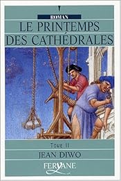 Le  printemps des cathédrales