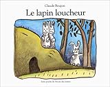 Le lapin loucheur (French Edition) by 