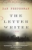 The Letter Writer: A novel by Dan Fesperman