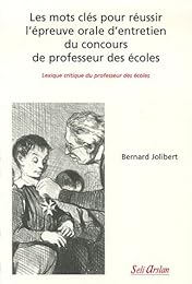 Les  mots clés pour réussir l'épreuve orale d'entretien du concours de professeur des écoles
