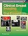 Clinical Breast Imaging: The Essentials (Essentials Series) by Gilda Cardenosa MD  FACR