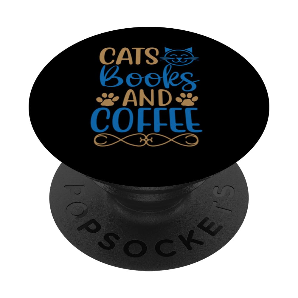 Cats Books And Coffee Cat Lover's Kitty Mom Owner PopSockets Swappable PopGrip