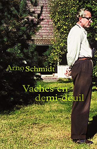 vaches en demi-deuil by Arno Schmidt
