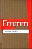 "The Sane Society (Routledge Classics)" av Erich Fromm