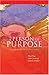 A Person of Purpose: Lessons in life from God's people by