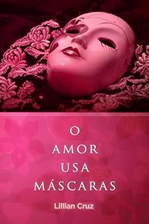 Livro O Amor Usa Máscaras