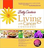 Betty Crocker's Living with Cancer Cookbook