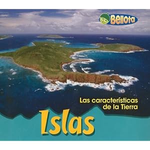 Islas (Las características de la Tierra) (Spanish Edition)