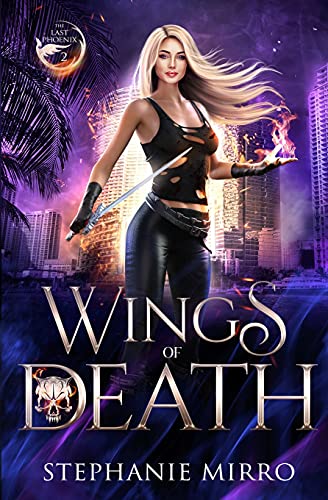 Wings of Death (The Last Phoenix Book 2)