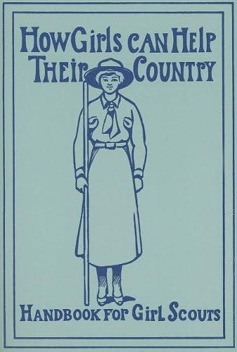 How Girls Can Help Their Country: Handbook for Girl Scouts