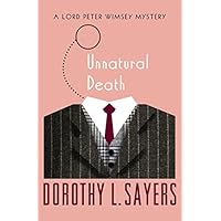 Unnatural Death (The Lord Peter Wimsey Mysteries Book 3)