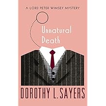 Unnatural Death (The Lord Peter Wimsey Mysteries Book 3)
