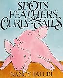 Spots, Feathers, and Curly Tails