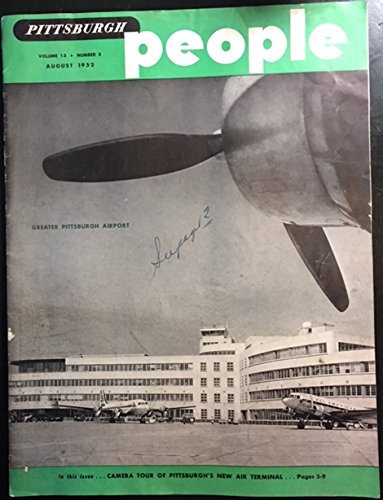 Pittsburgh People: Magazine of the Pittsburgh Plate Glass Company, vol. 13, no. 8 (August 1952): Greater Pittsburgh Airport