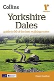 Yorkshire Dales: Guide to 30 of the Best Walking Routes (Collins Ramblers Guides) by 