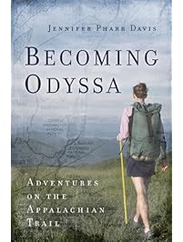 Becoming Odyssa: Adventures on the Appalachian Trail