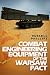 Combat Engineering Equipment of the Warsaw Pact (Weapons and Equipment of the Warsaw Pact Book 2) by