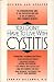 You Don't Have to Live with Cystitis by Larrian Gillespie