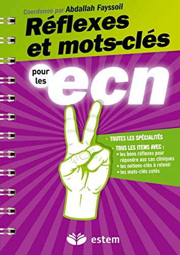 Réflexes et mots-clés pour les ECN by Abdallah Fayssoil, Collectif