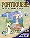 PORTUGUESE in 10 minutes a day: Language course for beginning and advanced study. Includes Workbook, Flash Cards, Sticky Labels, Menu Guide, Software ... Grammar. Bilingual Books, Inc. (Publisher) by 