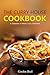 The Curry House Cookbook: A Collection of Hearty Curry Goodness
