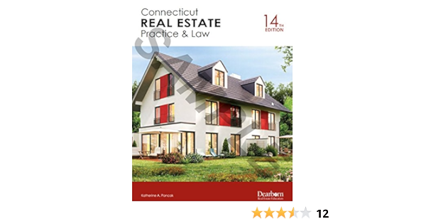 Connecticut Real Estate Practice Law 9781475446753 Amazon Com Books