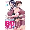 DO YOU LIKE BIG GIRLS 02