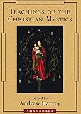 Teachings of the Christian Mystics
