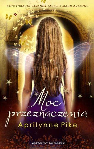 Przeznaczenie (Wings, #4)