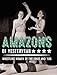 Amazons of Yesteryear: Wrestling women of the 1940s and '50s (The Stephen Glass Collection) by 