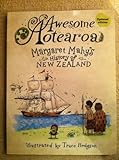 Front cover for the book Awesome Aotearoa: A Kids' History of New Zealand by Margaret Mahy