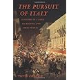 The Pursuit of Italy: A History of a Land, Its Regions, and Their Peoples