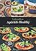 Apéritifs Healthy: 30 recettes pour des apéros sains et végétariens (French Edition) by