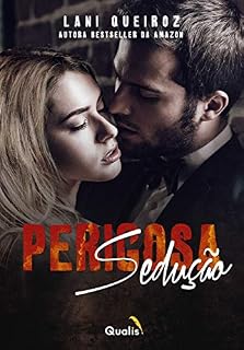 Livro Perigosa sedução (Duologia Livro 1)
