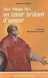 Saint Philippe Néri, un coeur brûlant de charité