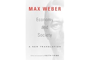 Economy and Society: A New Translation
