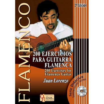 200 EJERCICIOS PARA GUITARRA FLAMENCA (Libro de Partituras + CD) / 200 Exercises For Flamenco Guitar (Score Book + CD) (FLAMENCO: Serie Didáctica / Instructional Series) 200 EJERCICIOS PARA GUITARRA FLAMENCA (Libro de Partituras + CD) / 200 Exercises For Flamenco Guitar (Score Book + CD) (FLAMENCO: Serie Didáctica / Instructional Series)