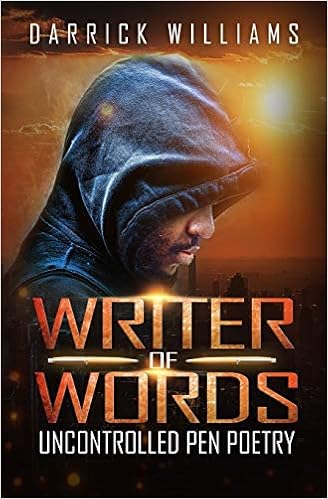 Amazon Com Writers Of Words Uncontrolled Pen Poetry 9781492740018 Williams Darrick Books