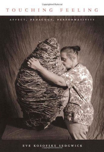 [E.b.o.o.k] Touching Feeling: Affect, Pedagogy, Performativity (Series Q)<br />[Z.I.P]