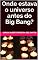 Livro Onde estava o universo antes do Big Bang?