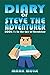 Diary of Steve the Adventurer (Book 1): In the Lair of Herobrine (An Unofficial Minecraft Book for Kids Age 9-12)